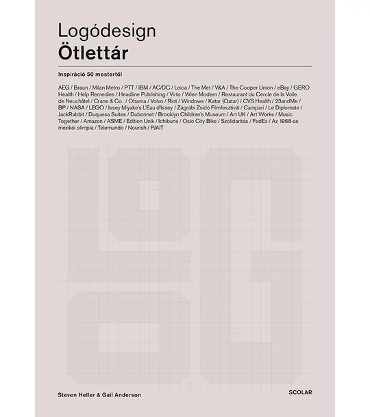 Logódesign – Ötlettár – Inspiráció 50 mestertől