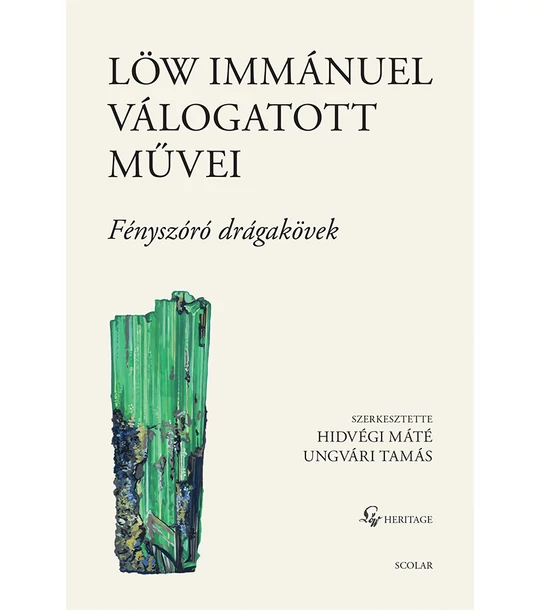 Löw Immánuel válogatott művei II. – Fényszóró drágakövek