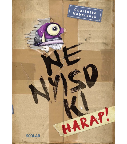 Ne nyisd ki (1.) – Harap!