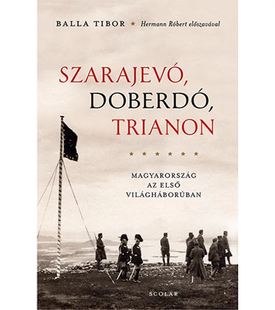 Szarajevó, Doberdó, Trianon (2. kiadás)