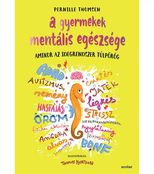 A gyermekek mentális egészsége – Amikor az idegrendszer túlpörög
