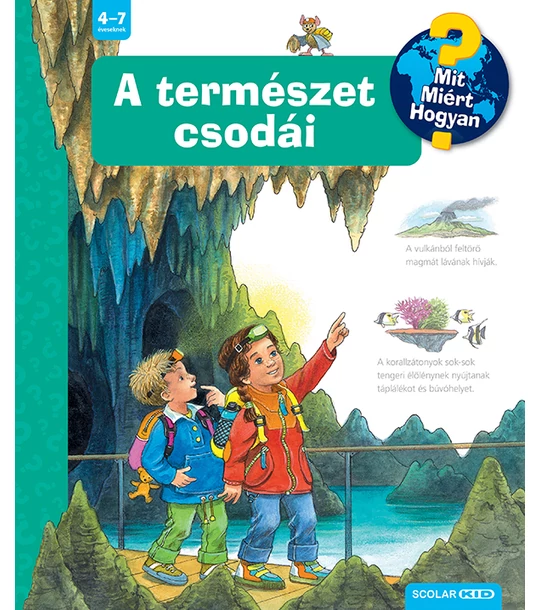 A természet csodái – Mit? Miért? Hogyan? (47.)