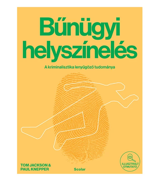 Bűnügyi helyszínelés – A kriminalisztika lenyűgöző tudománya