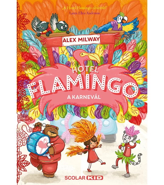 Hotel Flamingo 3. – A karnevál