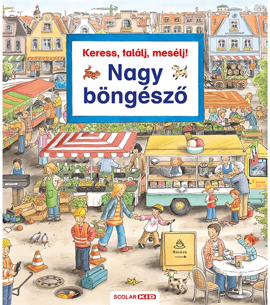Keress, találj, mesélj! Nagy böngésző