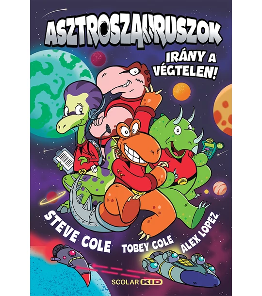 Asztroszauruszok – Irány a végtelen!