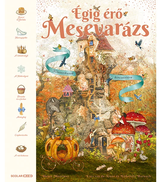Égig érő mesevarázs – Klasszikusok kincsestára