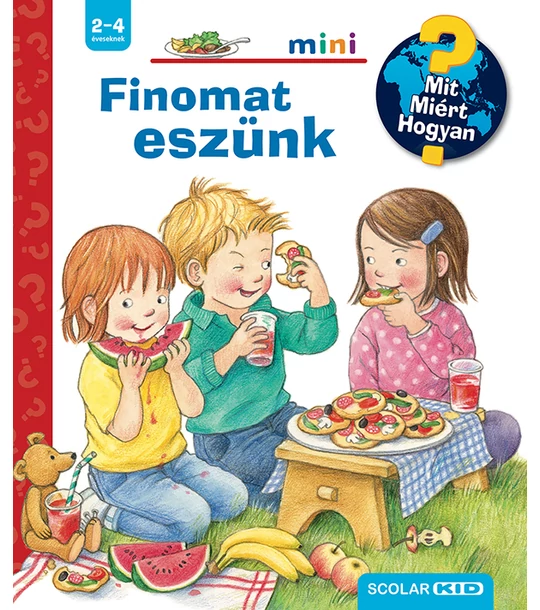 Finomat eszünk – Mit? Miért? Hogyan? Mini (77.)