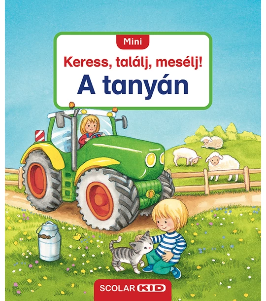 Mini Keress, találj, mesélj! A tanyán (2. kiadás)