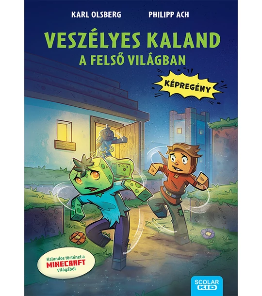 Veszélyes kaland a felső világban