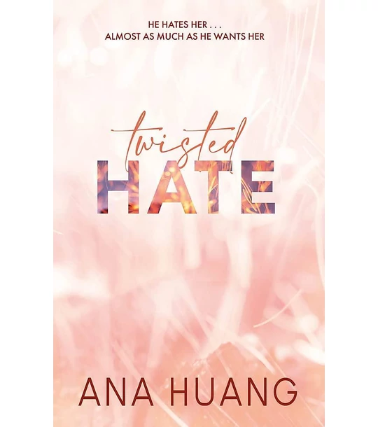 Twisted Hate (Twisted Series, Book 3)