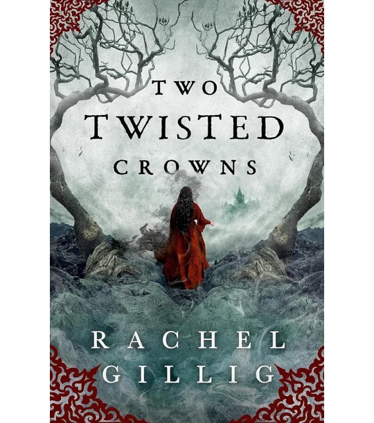 Two Twisted Crowns (The Shepherd King Series, Book 2)
