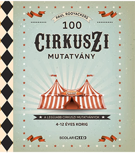 100 cirkuszi mutatvány