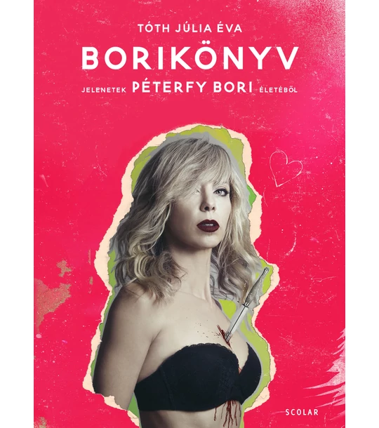 Borikönyv – Jelenetek Péterfy Bori életéből