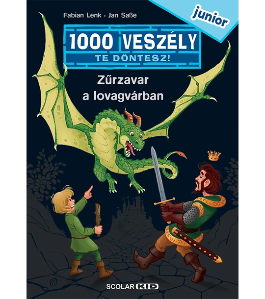 Zűrzavar a lovagvárban (1000 veszély – junior 2.)