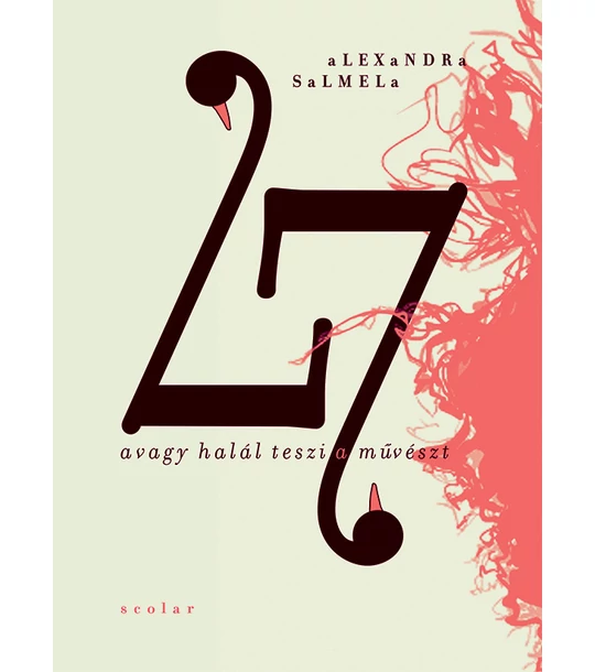 27 – avagy halál teszi a művészt