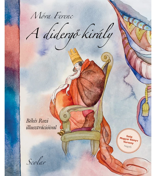 A didergő király (2. kiadás)