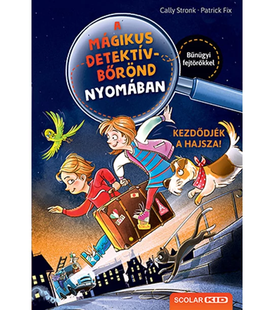 Kezdődjék a hajsza! – A mágikus detektívbőrönd nyomában 1.