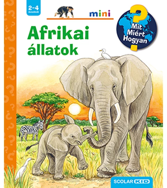 Afrikai állatok – Mit? Miért? Hogyan? Mini (44.)