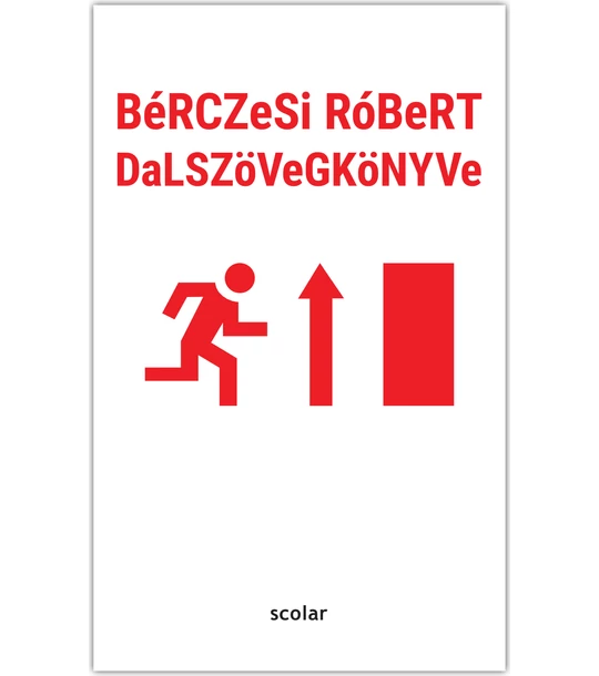 BéRCZeSi RóBeRT DaLSZöVeGKöNYVe