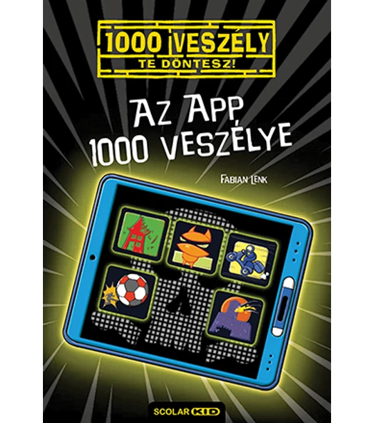Az app 1000 veszélye (16.)