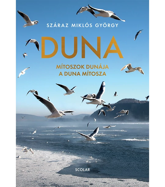 Duna – Mítoszok Dunája – A Duna mítosza