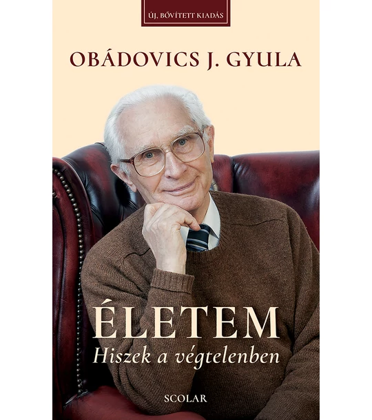 Életem – Hiszek a végtelenben (Új, bővített kiadás)