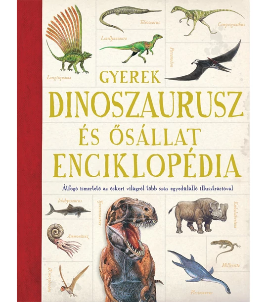 Gyerek dinoszaurusz- és ősállat-enciklopédia