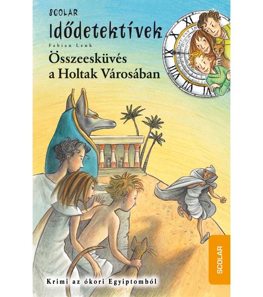Összeesküvés a Holtak Városában (Idődetektívek 1.)