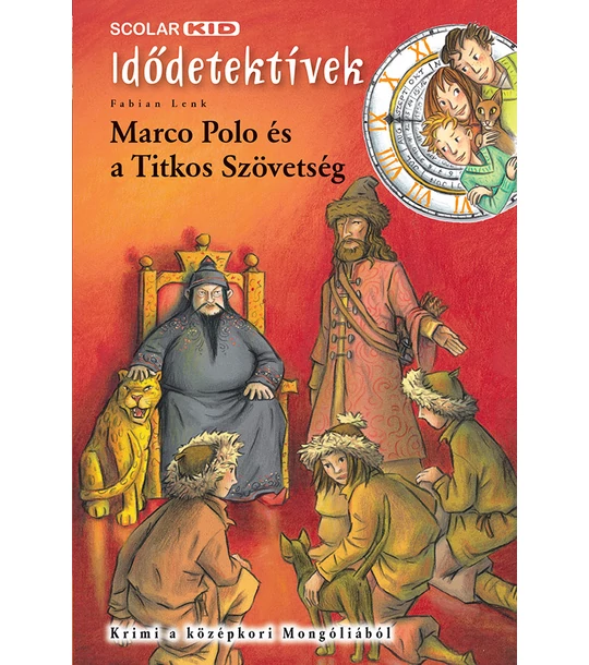 Marco Polo és a Titkos Szövetség (Idődetektívek 2.)