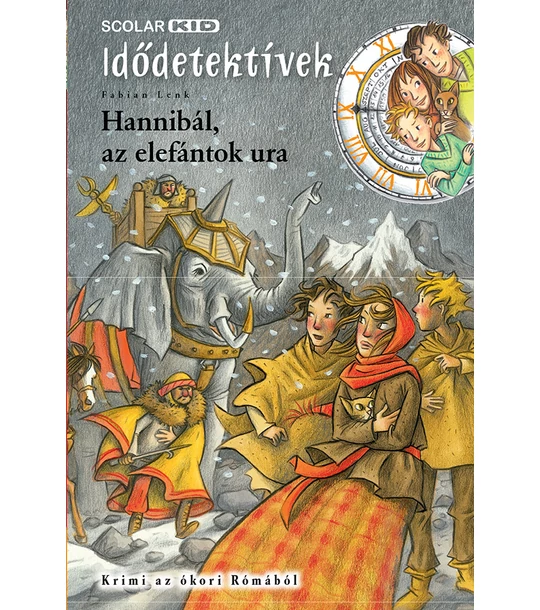 Hannibál, az elefántok ura (Idődetektívek 13.)