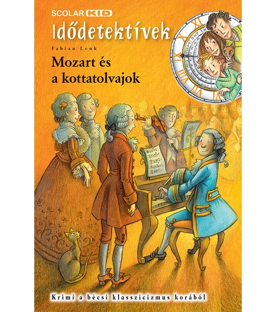 Mozart és a kottatolvajok (Idődetektívek 17.)