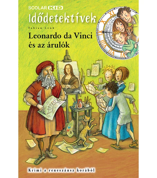 Leonardo da Vinci és az árulók (Idődetektívek 20.)