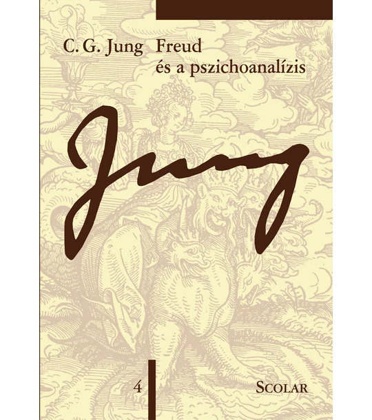 Freud és a pszichoanalízis (ÖM 4. kötet)