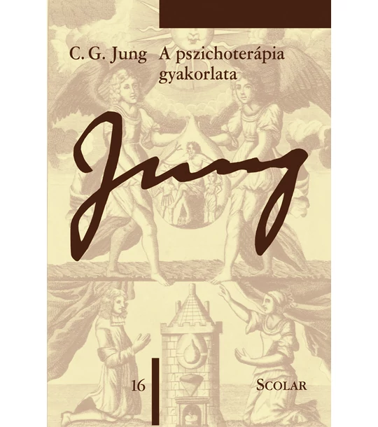 A pszichoterápia gyakorlata (ÖM 16. kötet)