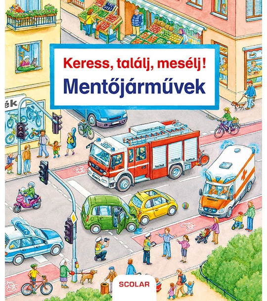 Keress, találj, mesélj! Mentőjárművek