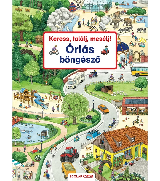 Keress, találj, mesélj! Óriás böngésző