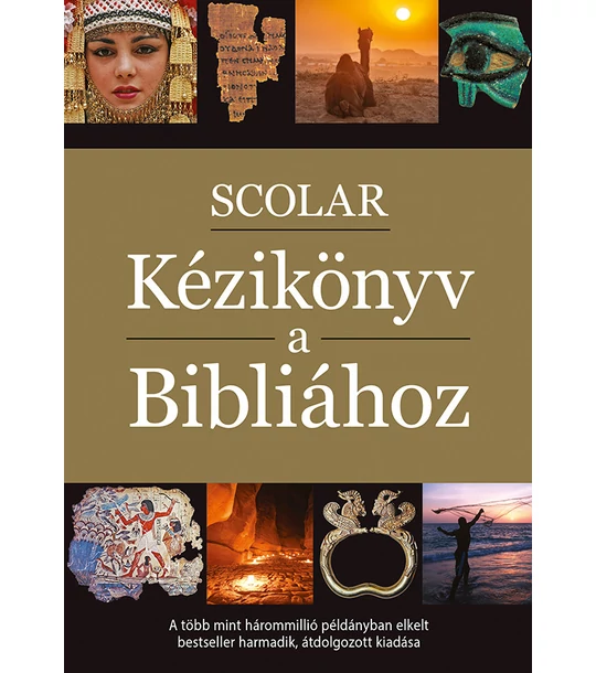 SCOLAR Kézikönyv a Bibliához (3., átdolgozott kiadás)