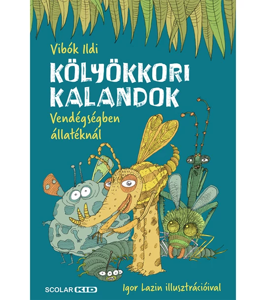 Kölyökkori kalandok – Vendégségben állatéknál