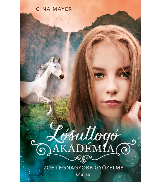 Zoe legnagyobb győzelme (Lósuttogó Akadémia 8.)