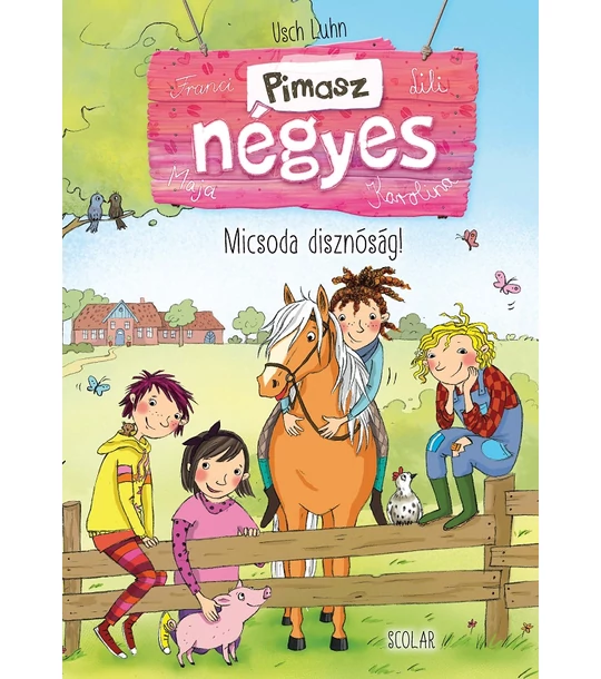 Micsoda disznóság! (Pimasz négyes 2.)