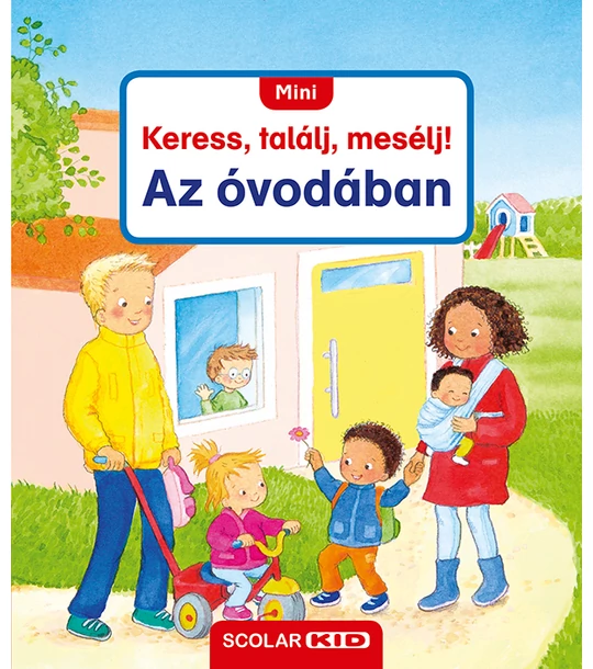 Mini Keress, találj, mesélj! Az óvodában