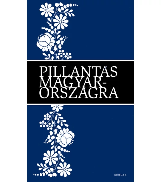 Pillantás Magyarországra