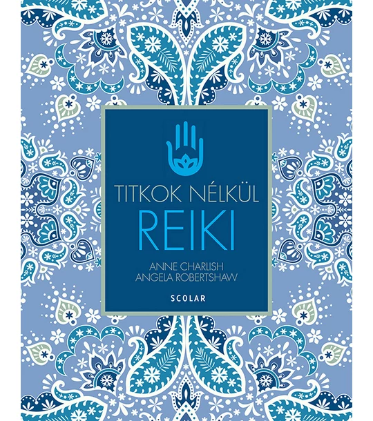 Reiki (2., átdolgozott kiadás)