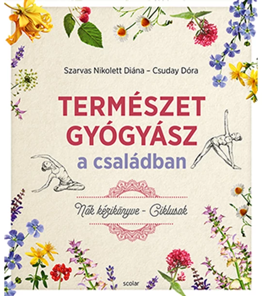 Természetgyógyász a családban – Nők kézikönyve – Ciklusok