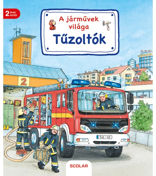 A járművek világa – Tűzoltók