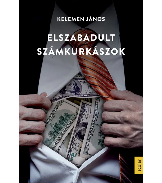 Elszabadult számkurkászok