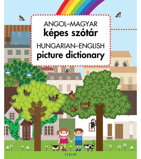 Angol–magyar képes szótár / Hungarian-English Picture Dictionary