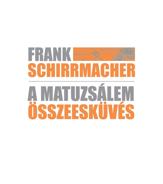 A Matuzsálem-összeesküvés