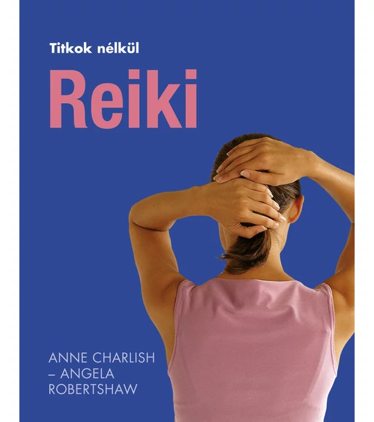 Reiki (Titkok nélkül)